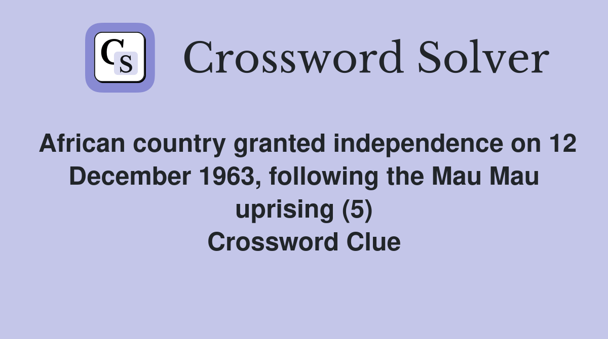 African country granted independence on 12 December 1963, following the